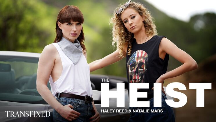 Seduced and Violated: Haley and Natalie's Heist