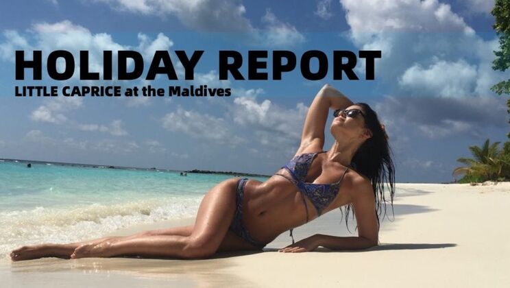 Sexy Getaway with Marcello Bravo and LittleCaprice in the Maldives