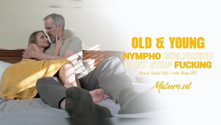 Barely Legal Nympho Lady Bug Gives 52 Year Old Steve Steel a Wet, Wild Fuck